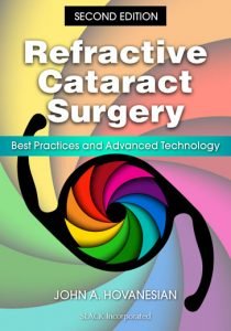 Refractive Cataract Surgery: Best Practices and Advanced Technology, Second Edition Book